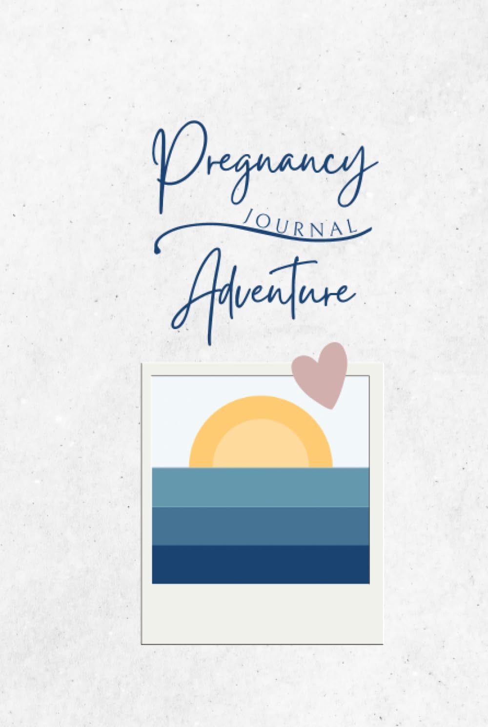 Independently published Pregnancy Adventure Journal