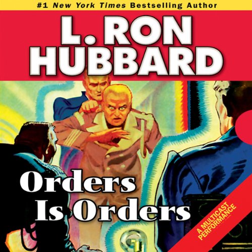 L. Ron Hubbard - Orders Is Orders episode artwork