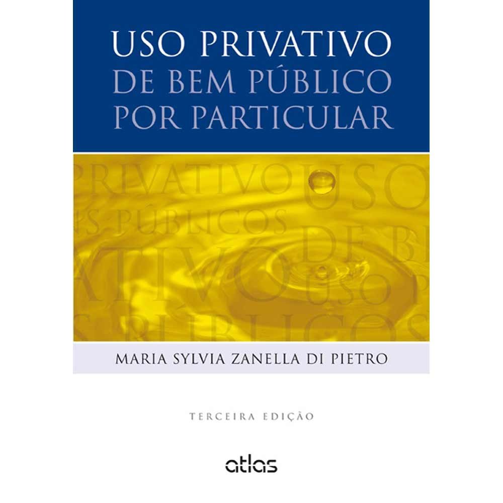 Capa de USO PRIVATIVO DE BEM PÚBLICO POR PARTICULAR - 3ª Edição 2014