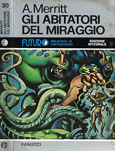  GLI ABITATORI DEL MIRAGGIO.