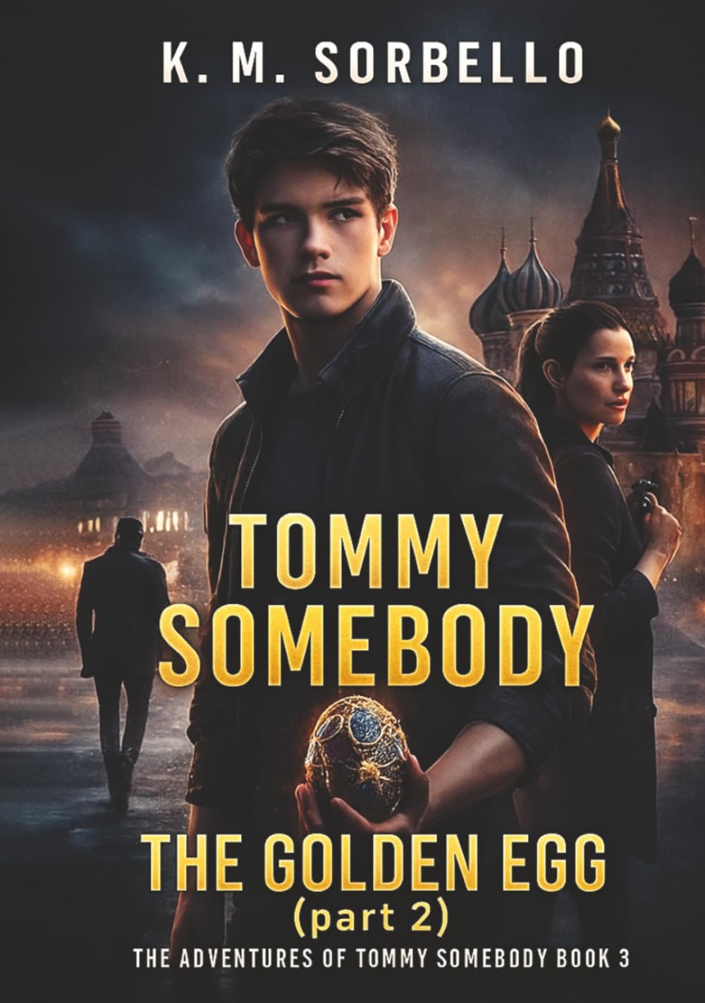 Tommy Somebody: The Golden Egg (part 2) (The Adventures of Tommy Somebody)