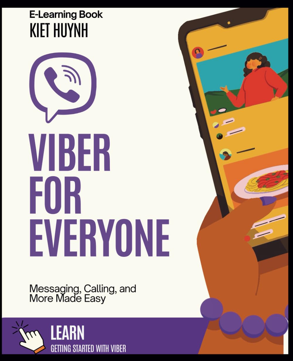 Viber for Everyone: Messaging, Calling, and More Made Easy (Wish I Knew This Sooner)