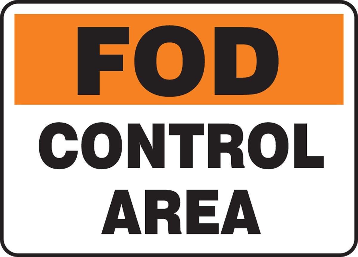 Accuform MQTL533VS Adhesive Vinyl Sign, Legend "FOD Control Area", 10" Length x 14" Width x 0.004" Thickness, Orange/Black on White