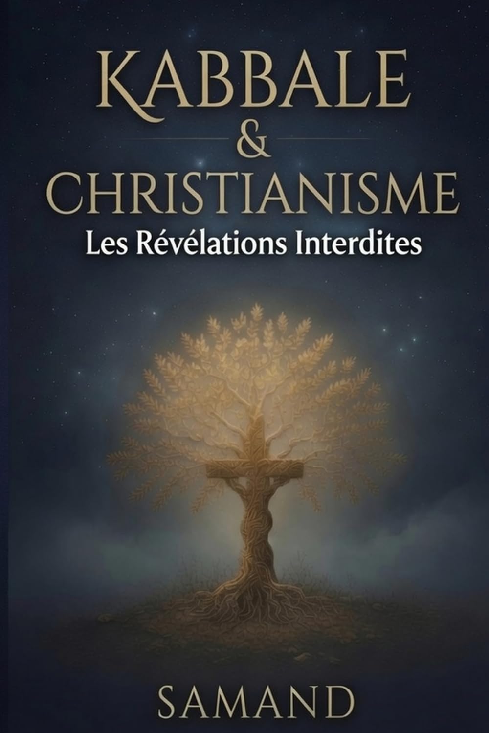 kabbale et christianisme - les révélations interdites