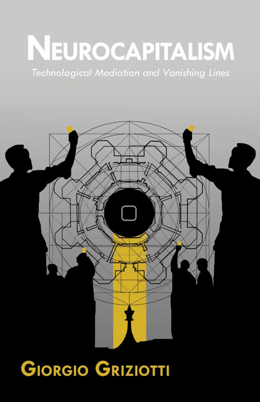 Buy Neurocapitalism: Technological Mediation and Vanishing Lines — BookShops.in