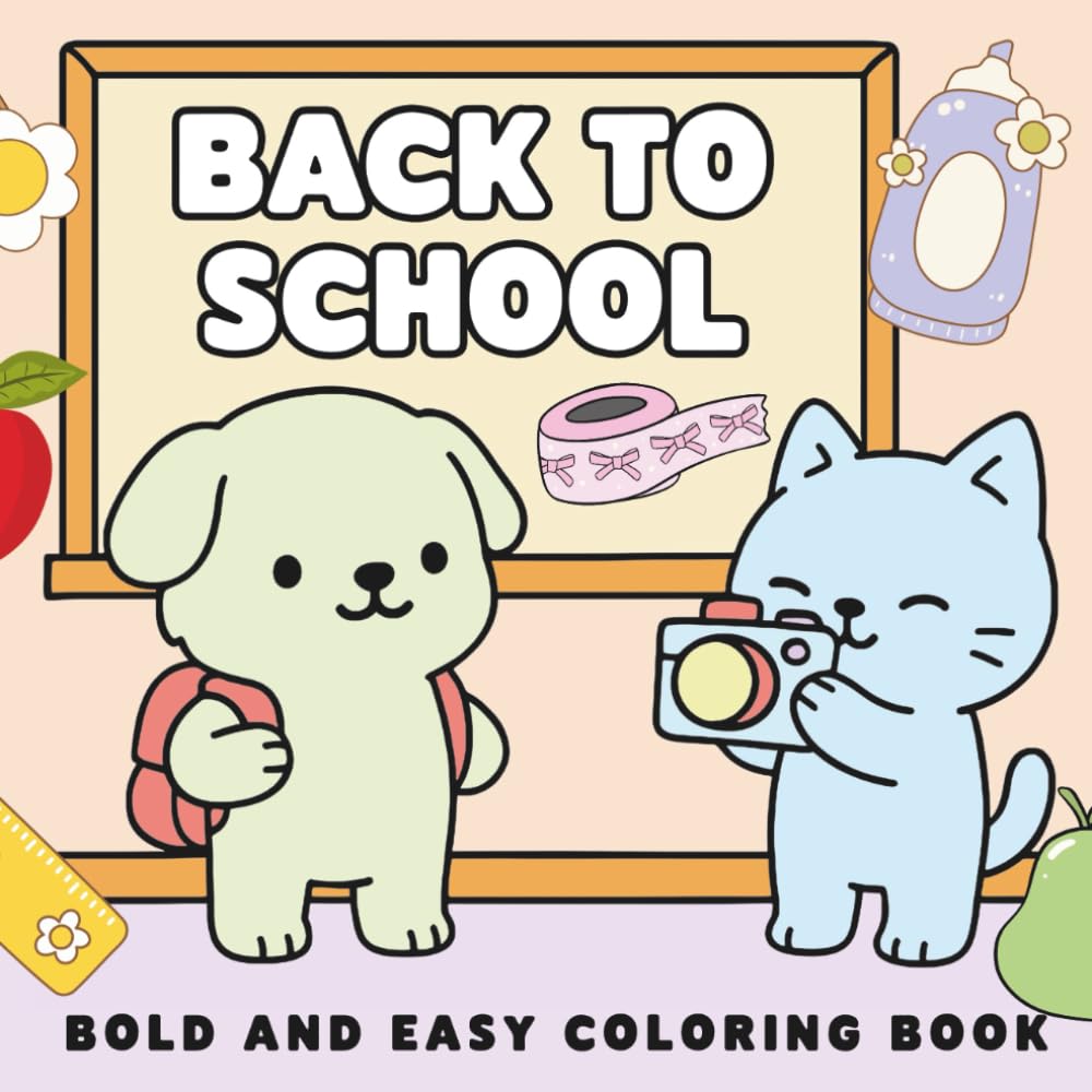 Back To School: Bold and Easy Coloring Book for Kids
