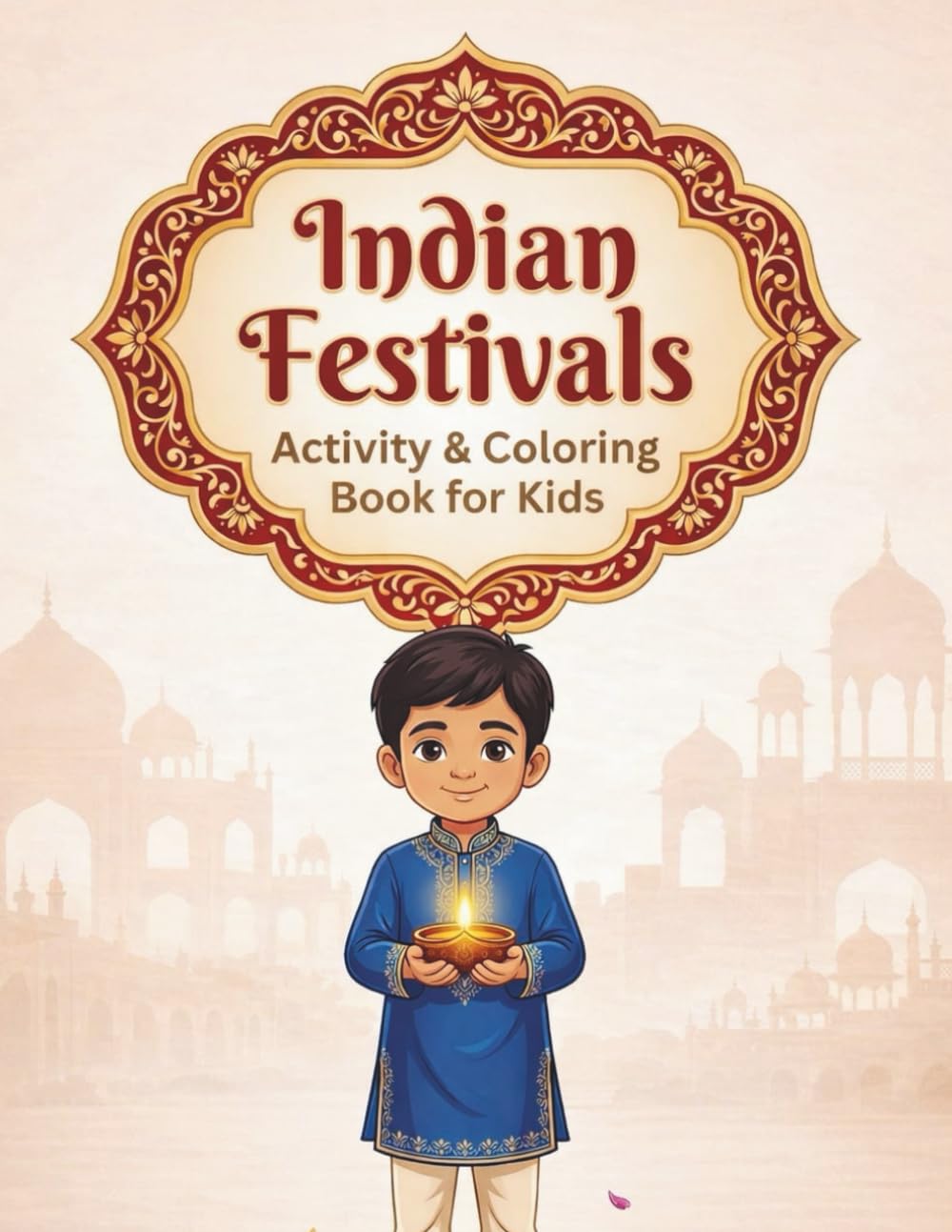 Indian Festival: Activity & Coloring Book for Kids