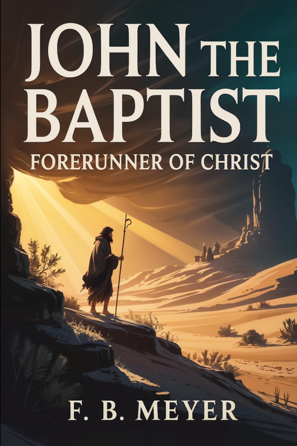 John the Baptist: Forerunner of Christ