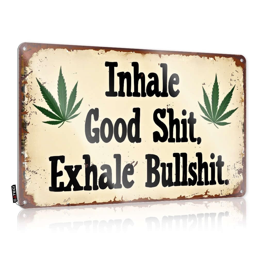 Funny Room Decor Inhale Good Shit, Exhale Bullshit. Tin Sign Retro Signs Funny Bedroom Decor(20X30CM)