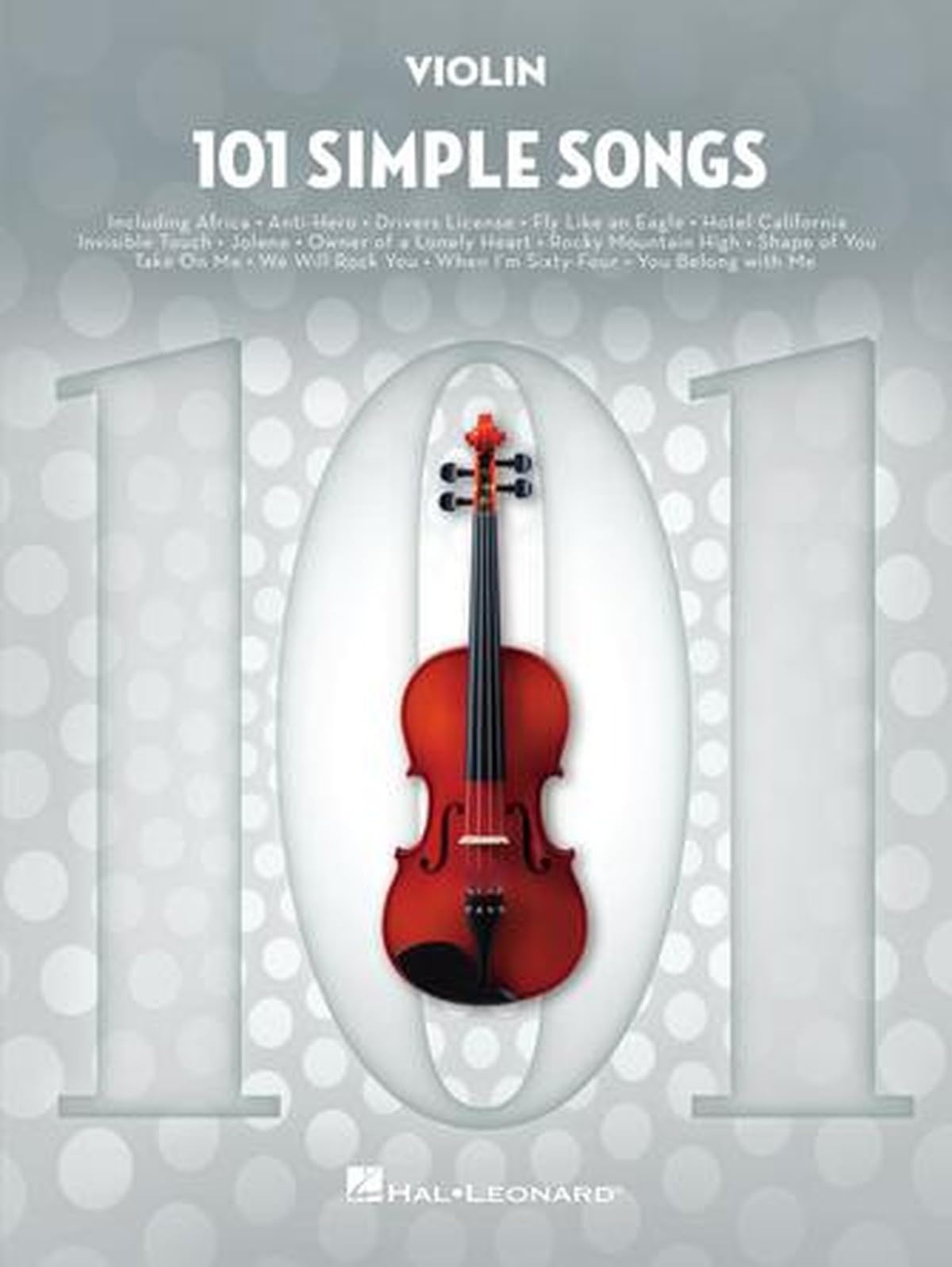101 Simple Songs. Violin Solo.: For Violin