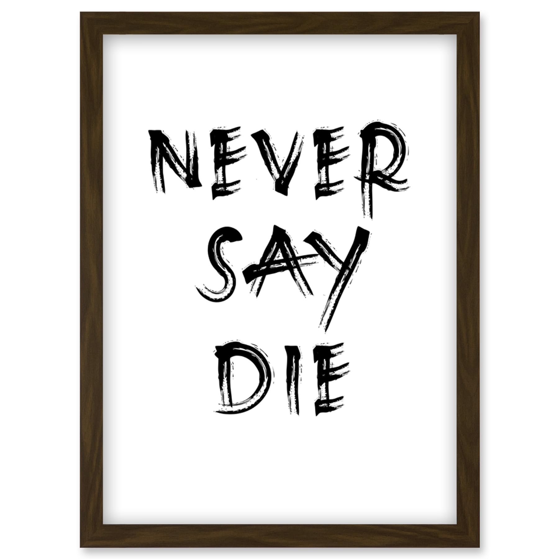 Artery8 Exercise Motivation Never Say Die Inspirational Positive Gym Decor Workout Living Room Aesthetic Artwork Framed Wall Art Print A4