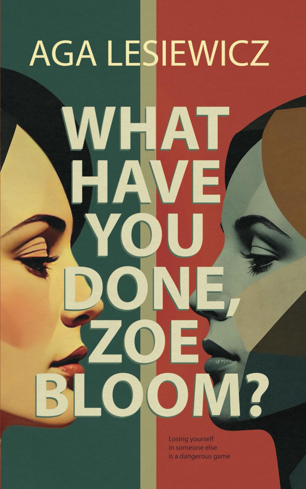 WHAT HAVE YOU DONE, ZOE BLOOM?: An addictive and suspenseful thriller from the bestselling author of Rebound and Exposure