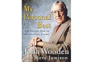 My Personal Best: John Wooden on How to Lead and Excel in Life