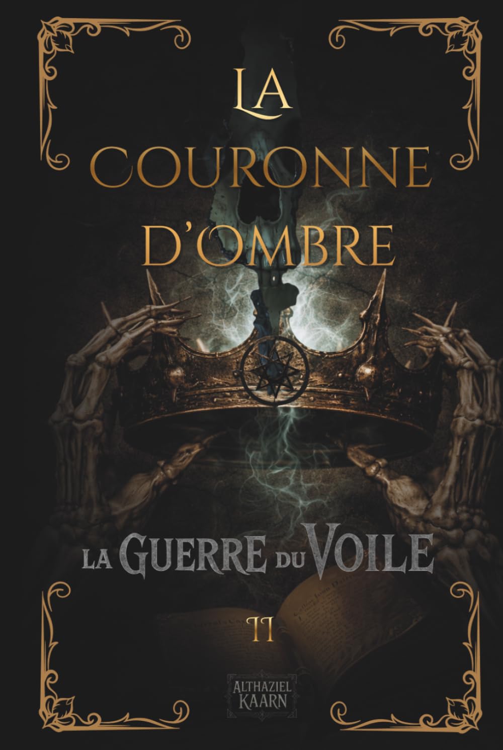 La Couronne d'Ombre Tome 2: La Guerre du Voile