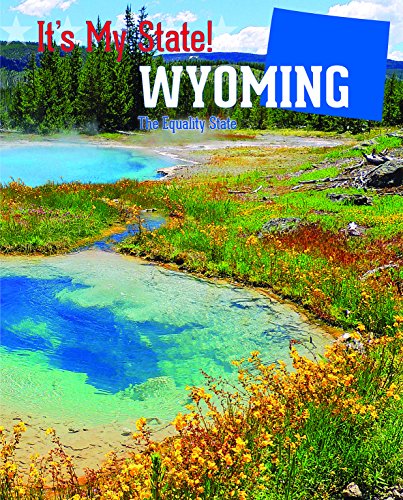 Wyoming: The Equality State