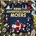 Der Krimi-Adventskalender Moers: Mordsverdächtig in 24 Akten. Ein Fall in deiner Nähe