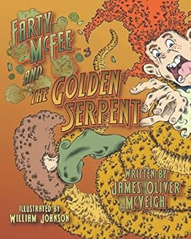 Farty McFee and the Golden Serpent (The Adventures of Farty McFee)