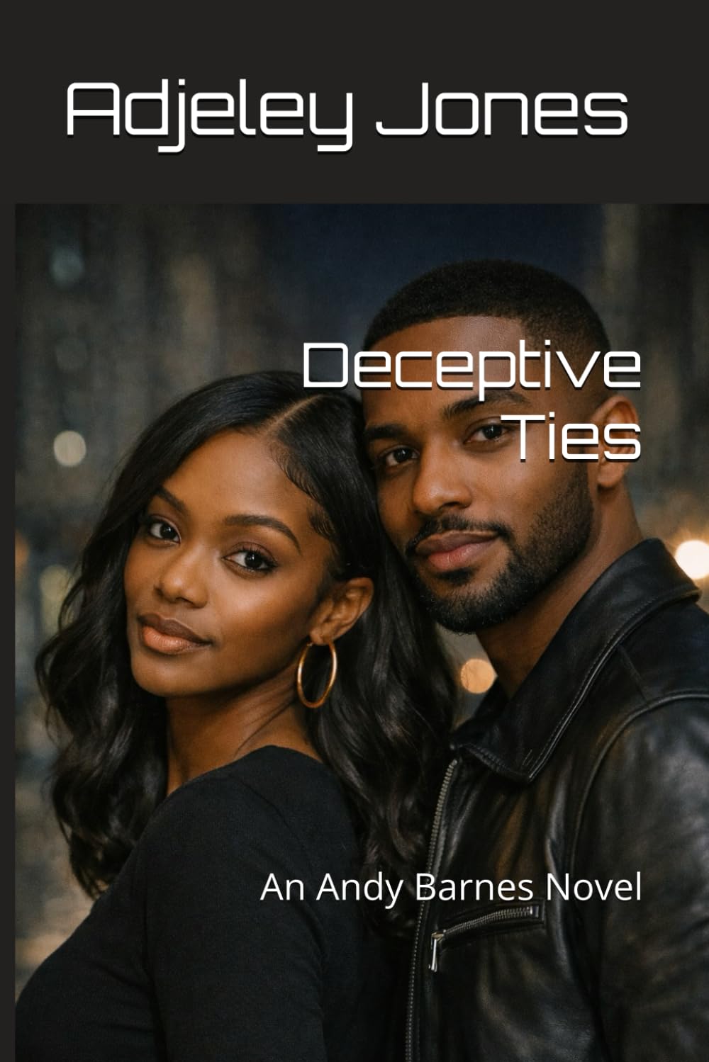 Deceptive Ties: An Andy Barnes Novel (Andy Barnes Investigations)