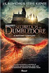 Animais fantásticos: os segredos de Dumbledore: O roteiro completo (capa dura com sobrecapa): 3