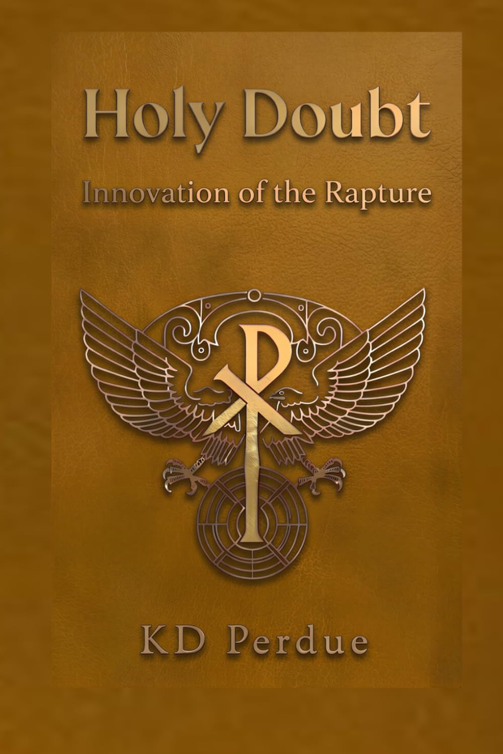 Holy Doubt: Innovation of the Rapture