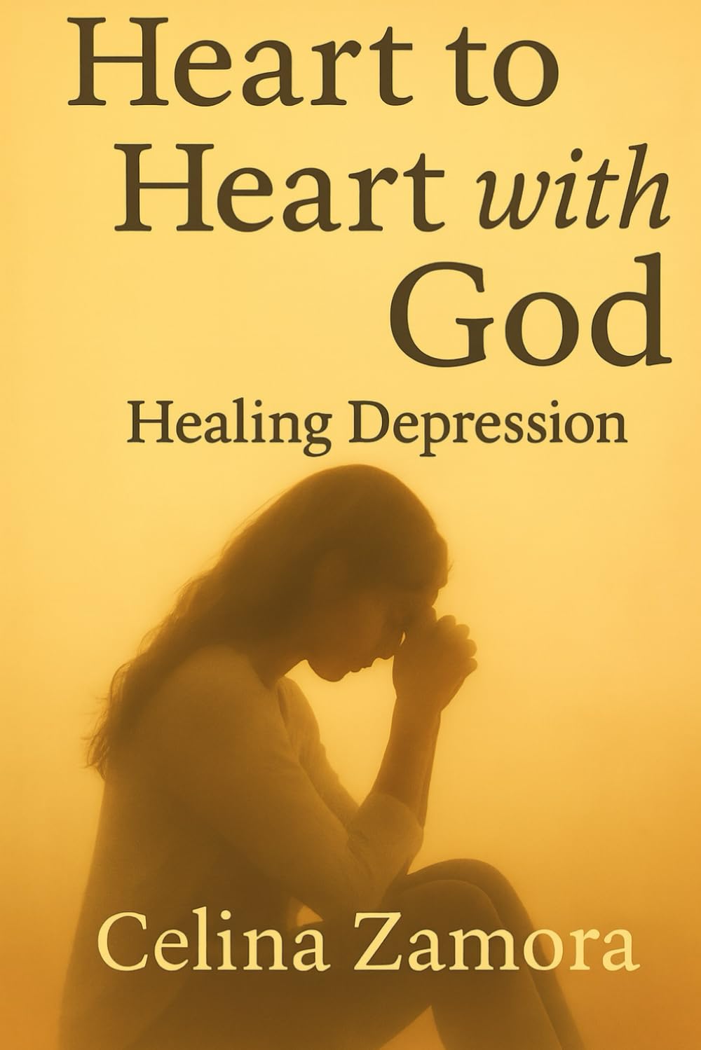 Heart to Heart with God: Healing Depression