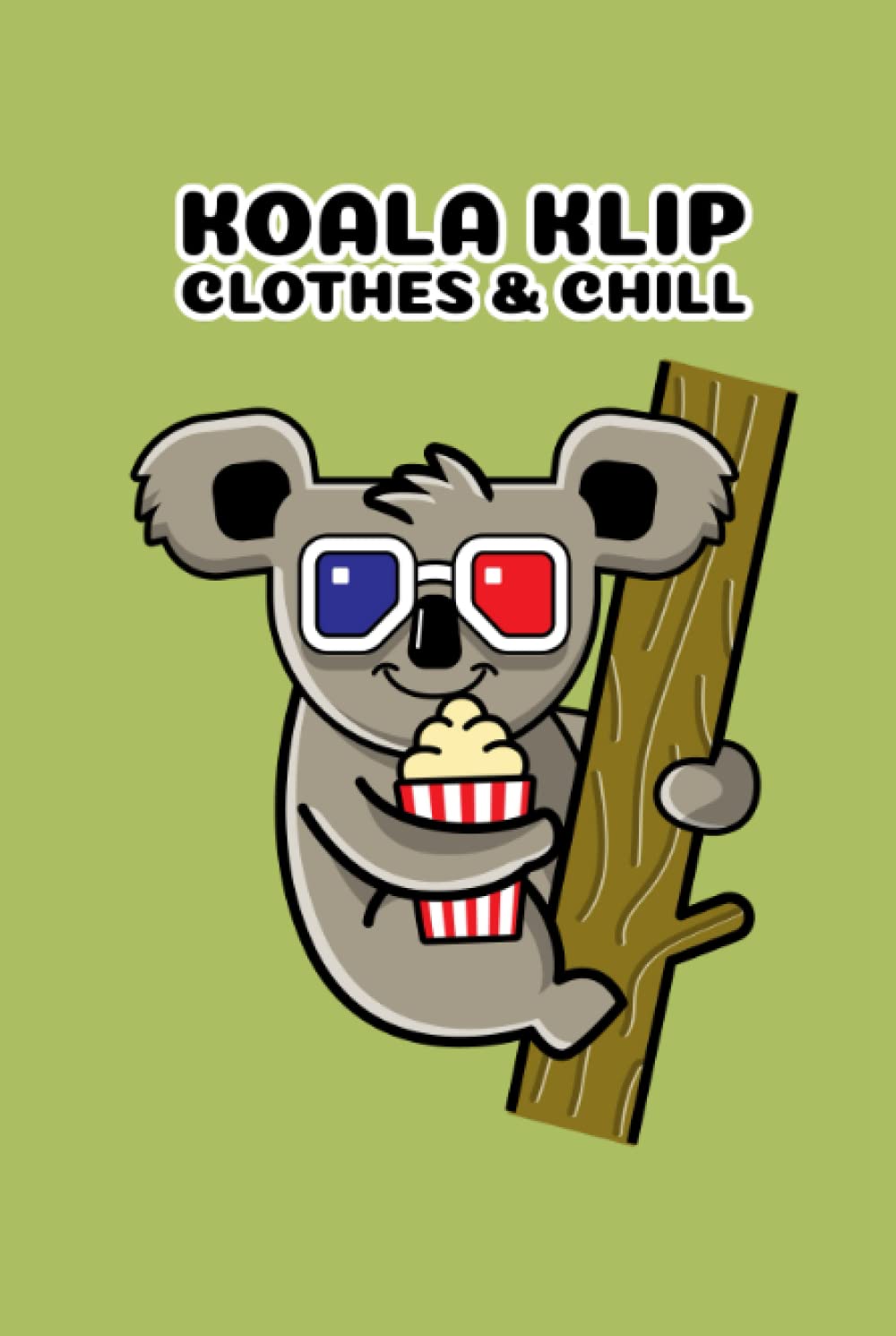 Independently published Koala Klip, Clothes & Chill
