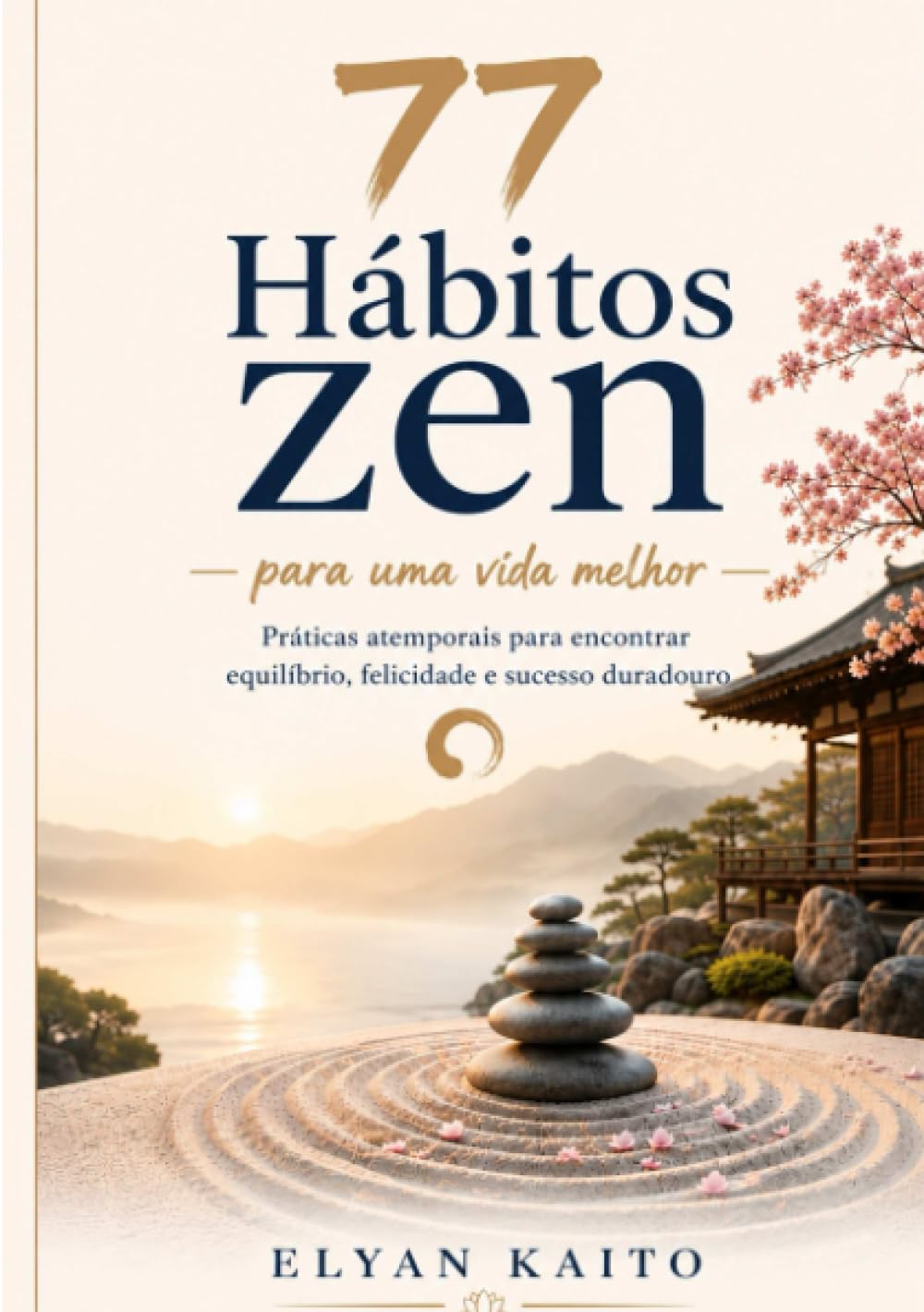 77 Hábitos Zen para uma vida melhor