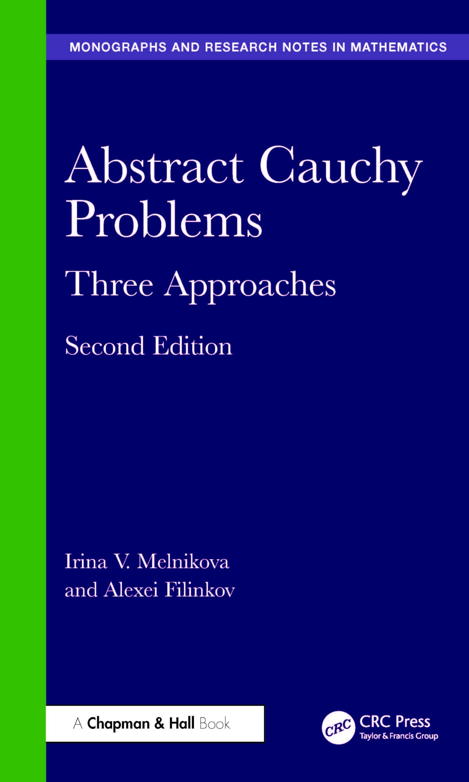 Abstract Cauchy Problems: Three Approaches (Chapman & Hall/CRC Monographs and Research Notes in Mathematics)