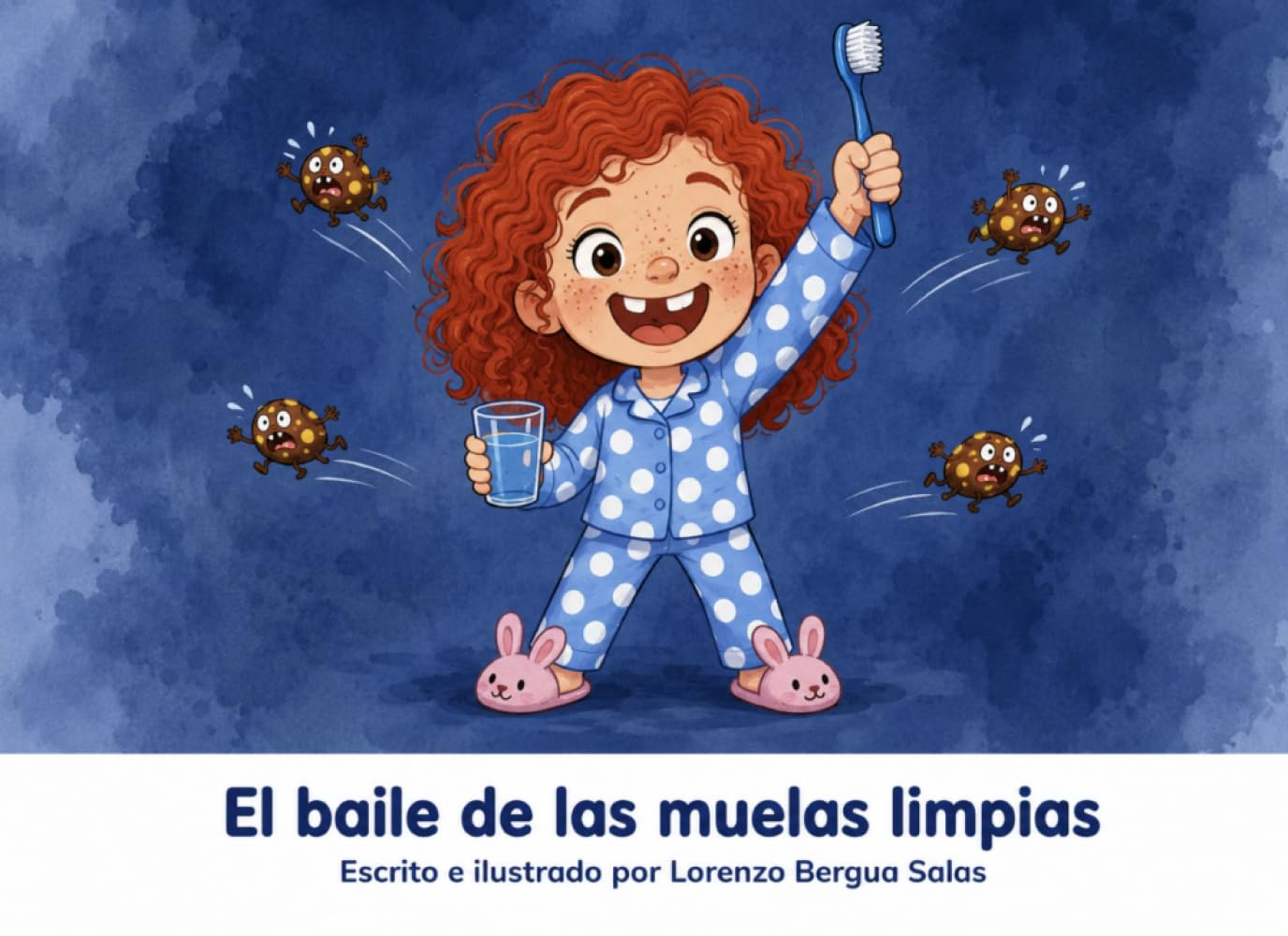 El baile de las muelas limpias: Un cuento infantil sobre el cepillado de dientes, la higiene bucodental y la autonomía para dormir felices (Cuentos Sanitarios Infantiles)