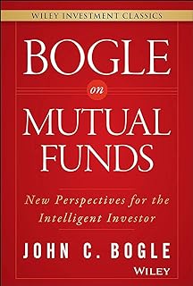Bogle On Mutual Funds: New Perspectives For The Intelligent Investor