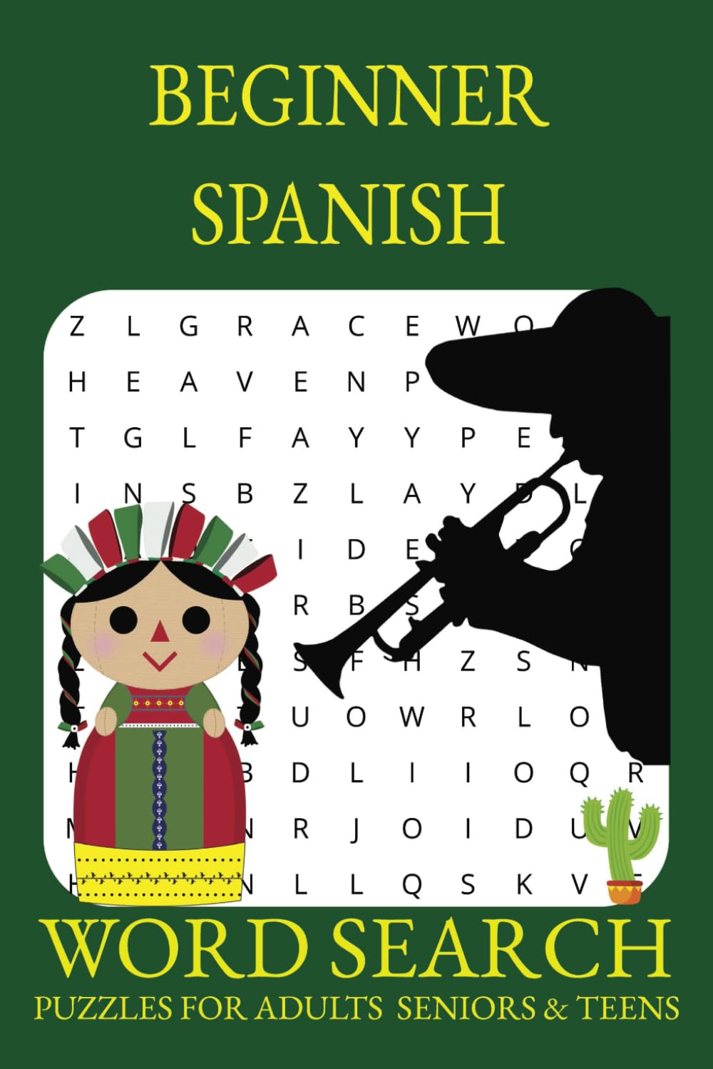 Beginner Spanish Word Search Puzzle Book: Fun Word Searches to Learn Spanish Vocabulary and Improve Reading Skills Over 50 Puzzles