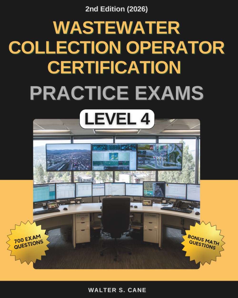 Wastewater Collection Operator Certification Practice Exams: Level 4
