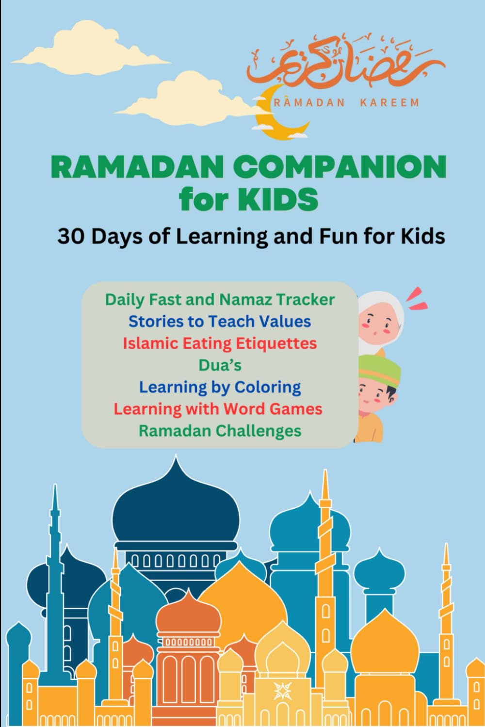 Ramadan Companion for Kids: 30 Days of Learning and Fun for Kids