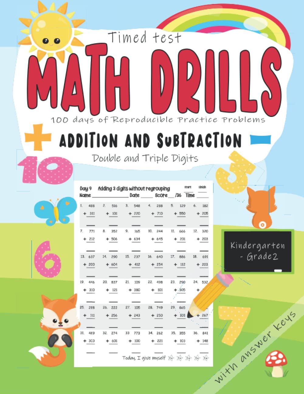 Math drills Addition and Subtraction double and triple digits: 100 days of Reproducible Practice Problems , Timed Tests speed drills, Add and Subtract ... - 999 for K - 2 ages 6 - 8 (Mastering Math)