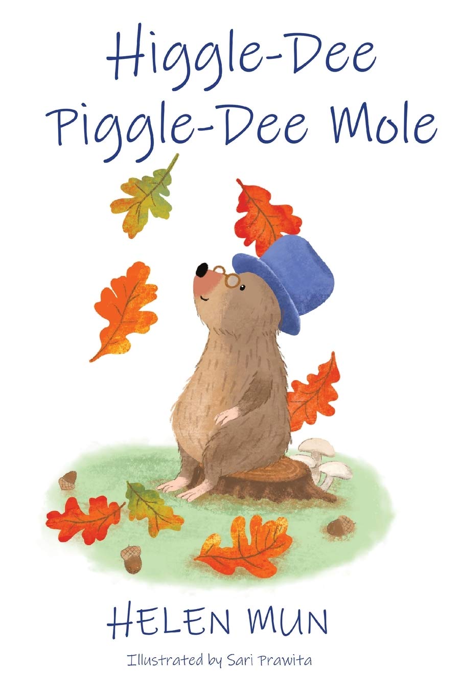 Higgle Dee Piggle Dee Mole