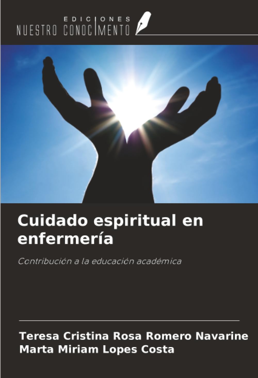 Cuidado espiritual en enfermería: Contribución a la educación académica