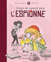 Temps de canard pour l'espionne 2747036197 Book Cover