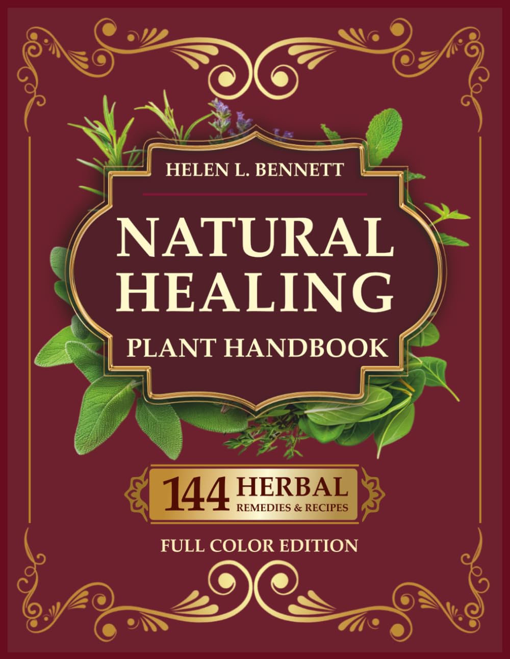 Natural Healing Plant Handbook: Practical Herbal Remedies and Medicinal Plants for Everyday Health and Holistic Living. Fascinating Facts for Each Plant