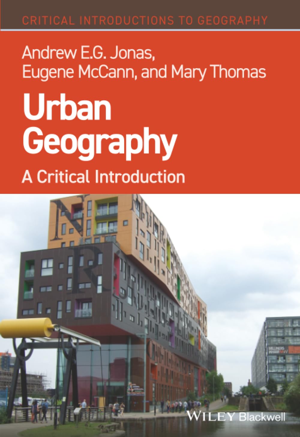 Urban Geography: A Critical Introduction (Critical Introductions to Geography)