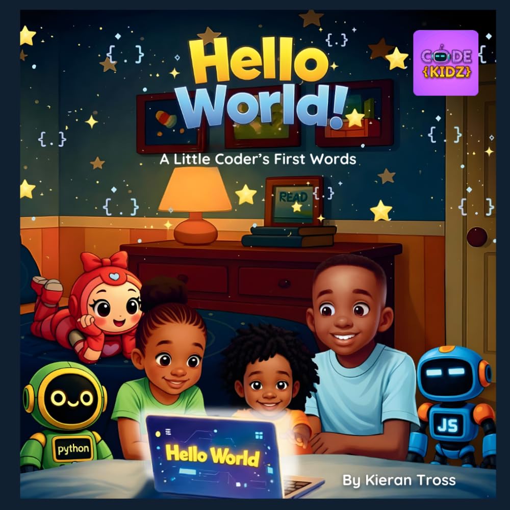 Hello World!: A Little Coder's First Words (Code Kidz)