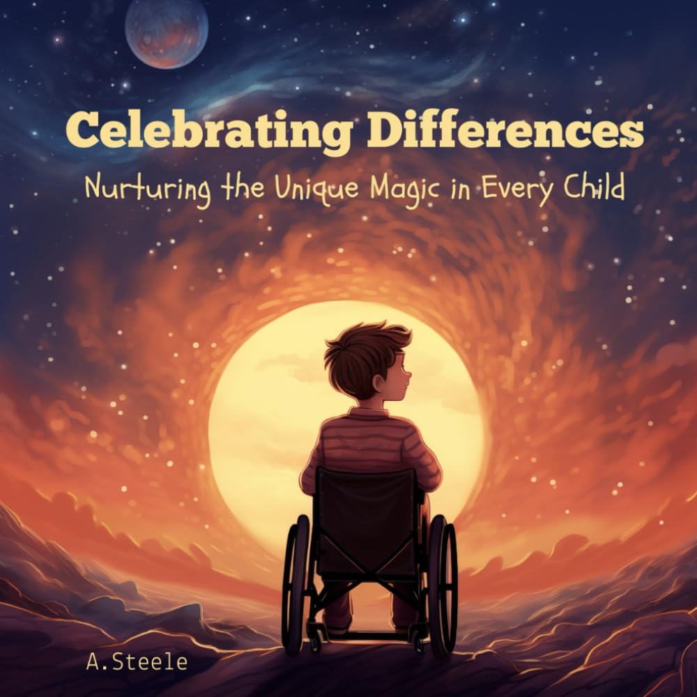 Celebrating Differences: Nurturing the Unique Magic in Every Child