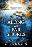 Along the Far Shores