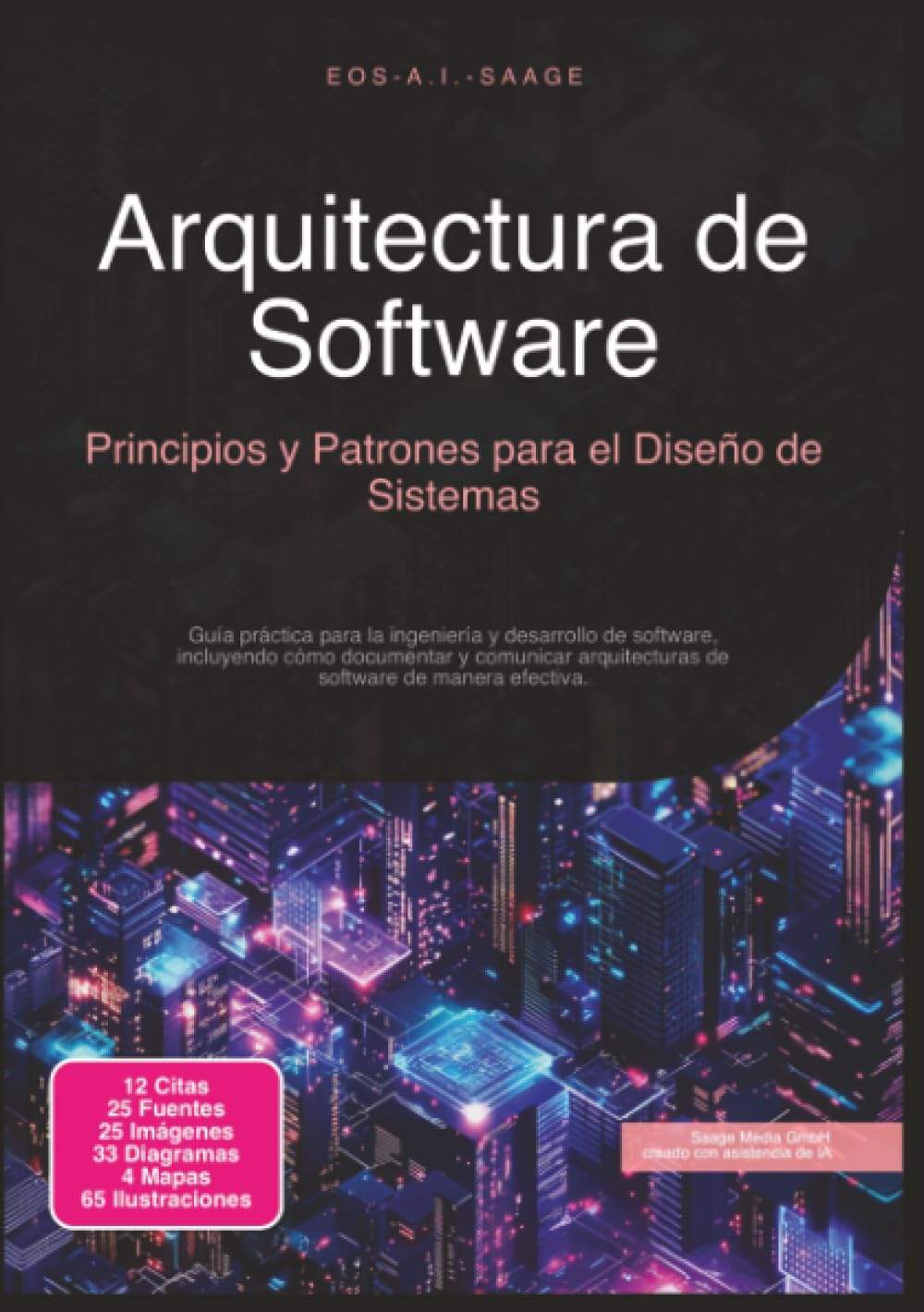 Arquitectura de Software: Principios y Patrones para el Diseño de Sistemas