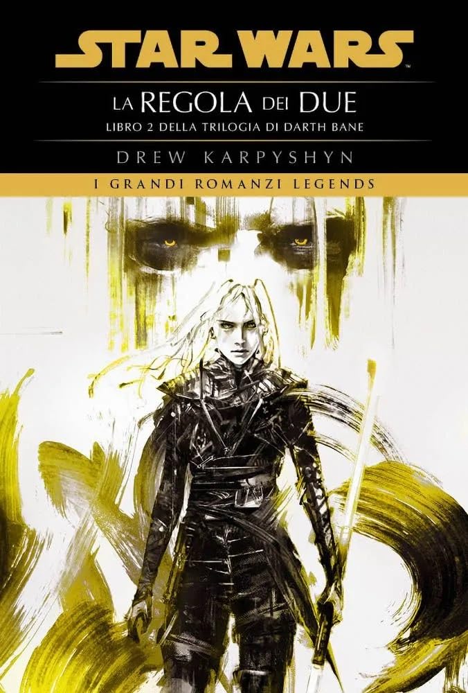 La regola dei due. Star Wars. Darth Bane (Vol. 2)