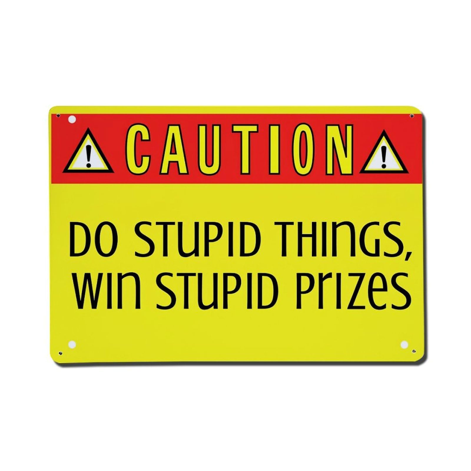 Enderetf Vintage Caution Do Stupid Things Win Stupid Prizes Tin Sign Metal Poster, Home Bar Garage Man Cave Cafe Indoor & Outdoor Wall Decoration 8X12inches