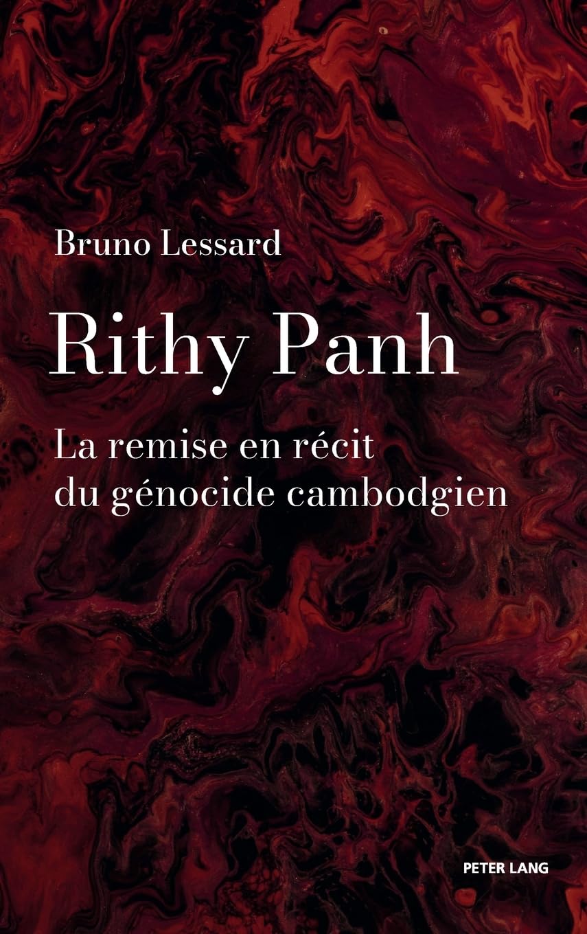 Rithy Panh: La remise en récit du génocide cambodgien