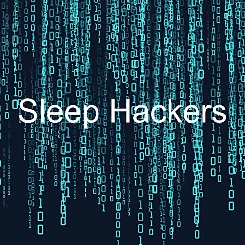 Sleep Hackers