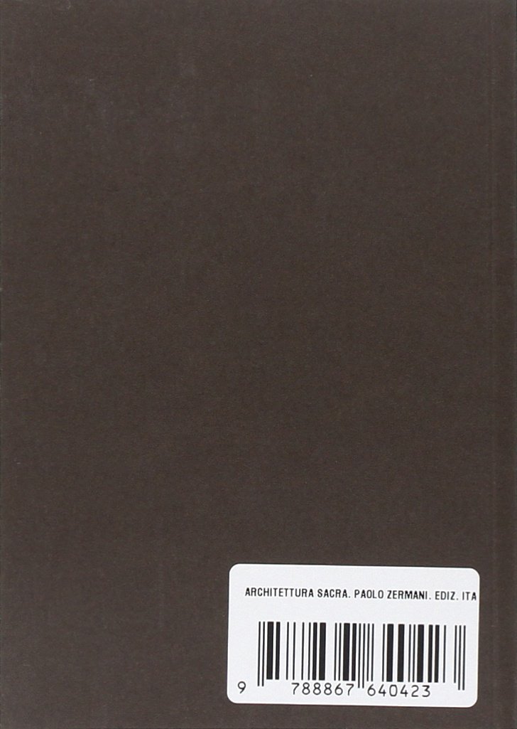 Architettura sacra. Paolo Zermani. Ediz. italiana e inglese