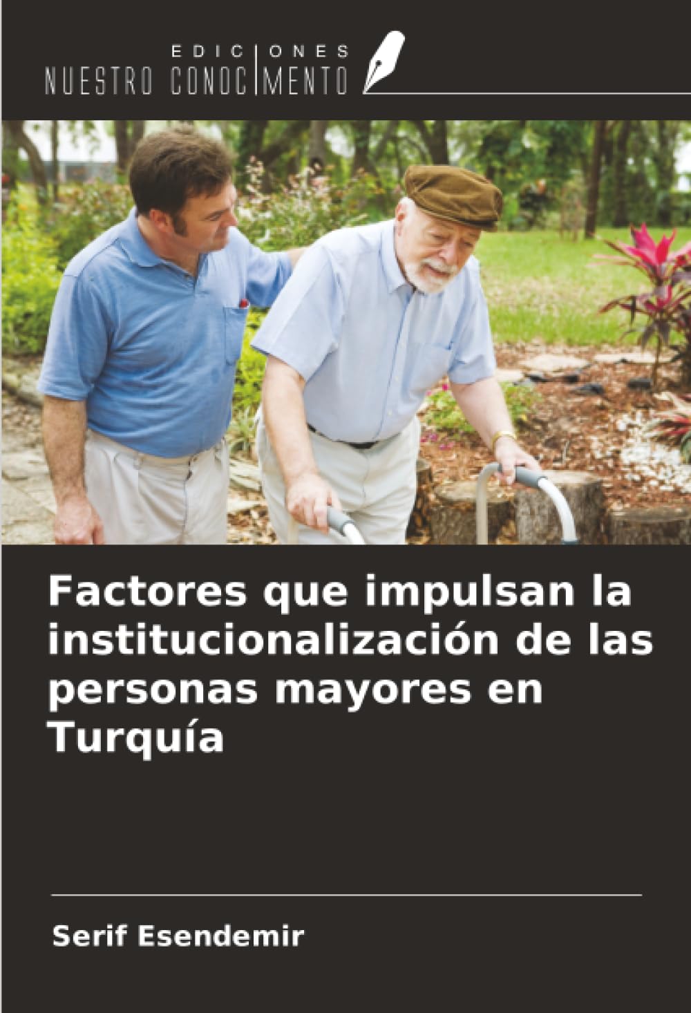 Factores que impulsan la institucionalización de las personas mayores en Turquía