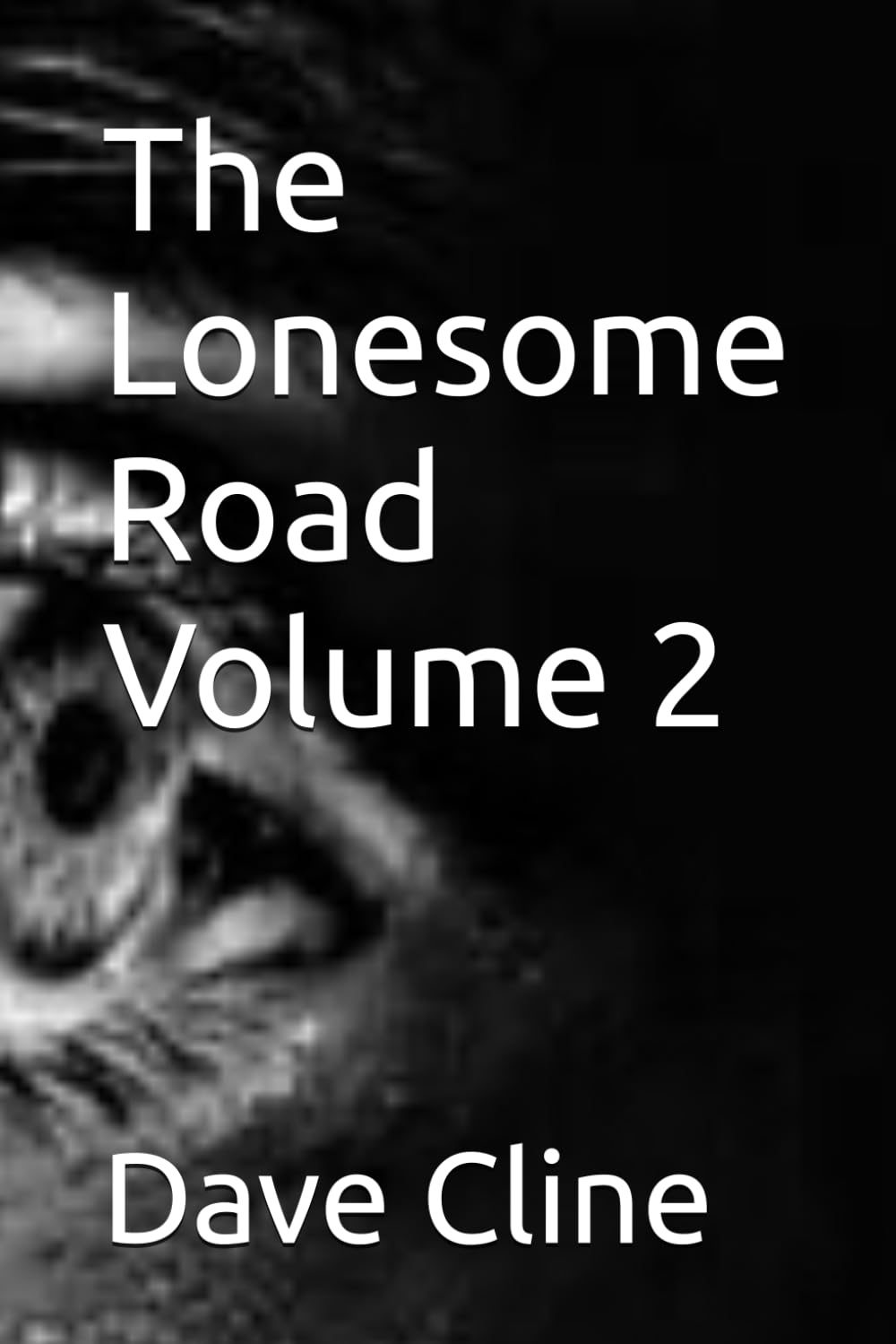 The Lonesome Road Volume 2 (Series)